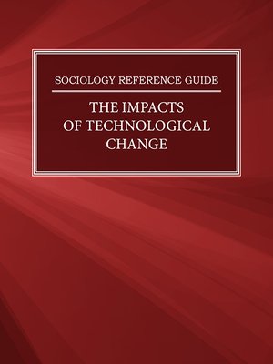 cover image of Sociology Reference Guide: The Impacts of Technological Change